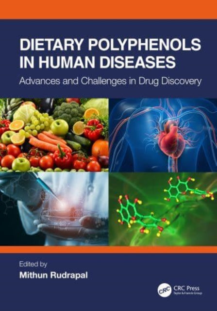 Book cover of: Dietary Polyphenols in Human Diseases. By: Mithun Rudrapal