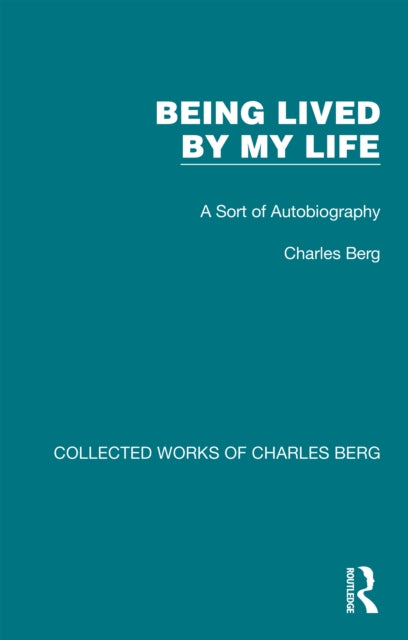 Book cover of: Being Lived by My Life