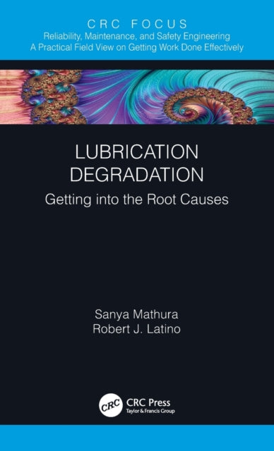 Book cover of: Lubrication Degradation. By: Sanya Mathura