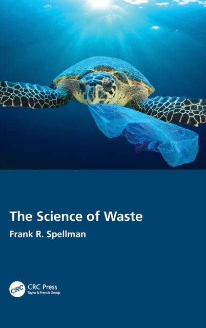 Book cover of: Science of Waste. By: Frank R. Spellman