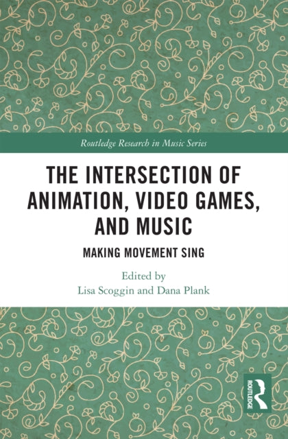 Book cover of: Intersection of Animation, Video Games, and Music. By: Lisa Scoggin