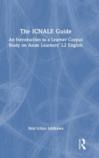 Book cover of: ICNALE Guide. By: Shin'ichiro Ishikawa