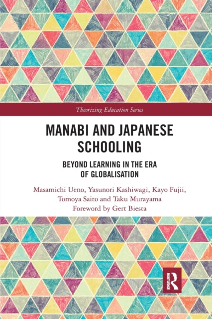 Book cover of: Manabi and Japanese Schooling. By: Masamichi Ueno
