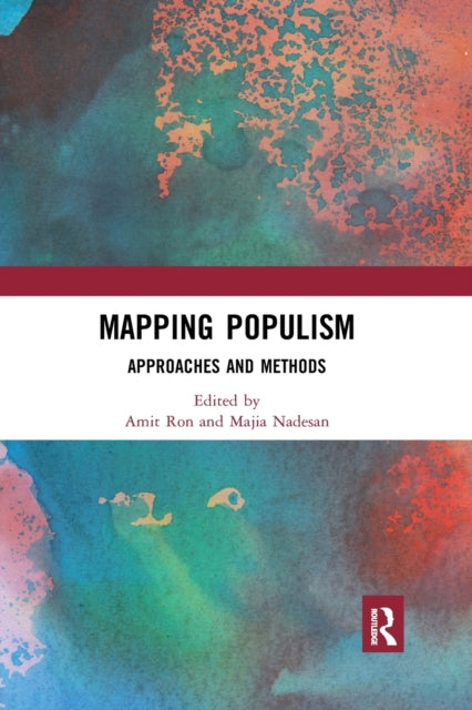 Book cover of: Mapping Populism. By: Majia Holmer Nadesan