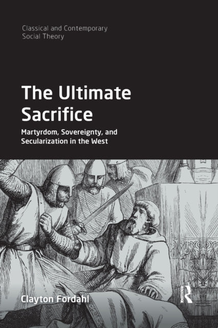 Book cover of: Ultimate Sacrifice. By: Clayton Fordahl