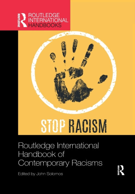 Book cover of: Routledge International Handbook of Contemporary Racisms. By: John Solomos