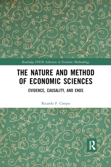 Book cover of: Nature and Method of Economic Sciences. By: Ricardo F. Crespo