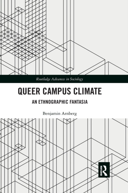 Book cover of: Queer Campus Climate. By: Benjamin Arnberg
