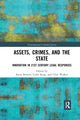 Book cover of: Assets, Crimes and the State. By: Katie Benson
