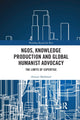 Book cover of: NGOs, Knowledge Production and Global Humanist Advocacy. By: Alistair Markland