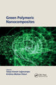 Book cover of: Green Polymeric Nanocomposites. By: Satya Eswari Jujjavarapu
