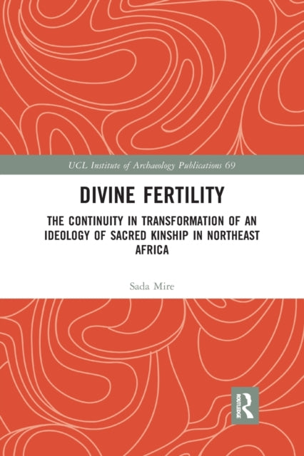 Book cover of: Divine Fertility. By: Sada Mire