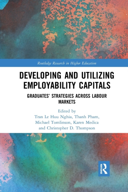 Book cover of: Developing and Utilizing Employability Capitals. By: Tran Le Huu Nghia