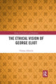 Book cover of: Ethical Vision of George Eliot. By: Thomas Albrecht