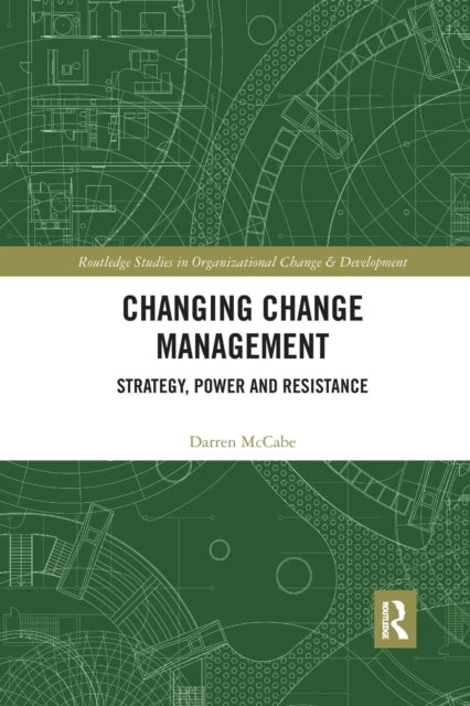 Book cover of: Changing Change Management. By: Darren McCabe