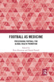 Book cover of: Football as Medicine. By: Peter Krustrup