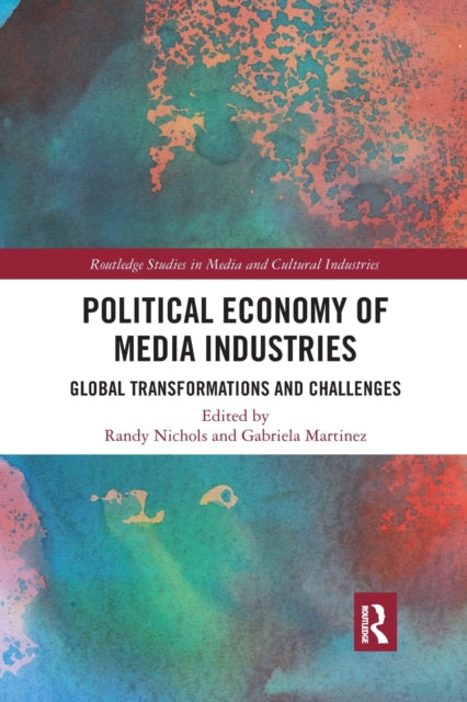 Book cover of: Political Economy of Media Industries. By: Randy Nichols