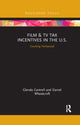 Book cover of: Film & TV Tax Incentives in the U.S.. By: Glenda Cantrell