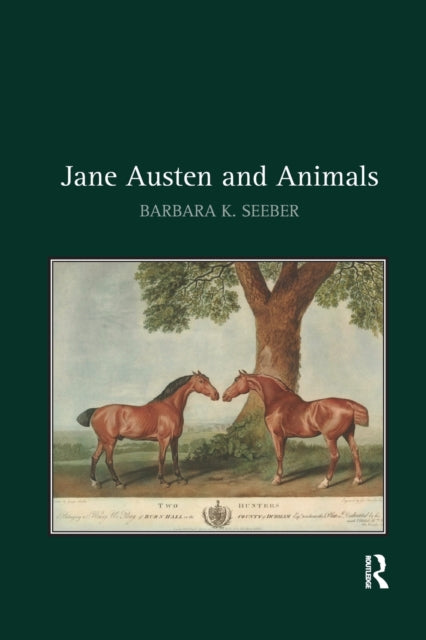 Book cover of: Jane Austen and Animals. By: Barbara Karolina Seeber