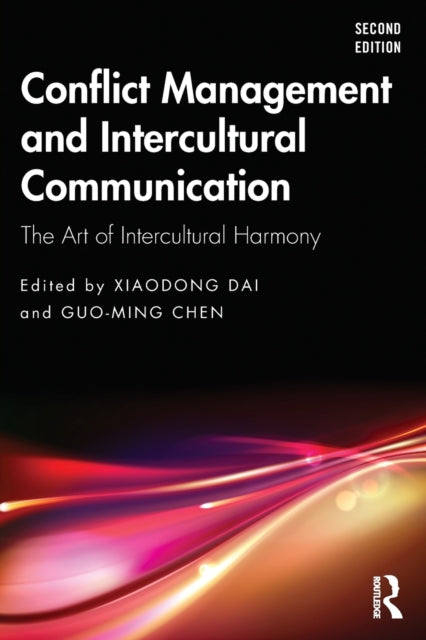 Book cover of: Conflict Management and Intercultural Communication. By: Xiaodong Dai