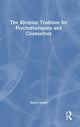 Book cover of: Kleinian Tradition for Psychotherapists and Counsellors. By: David Smart