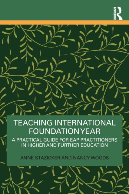 Book cover of: Teaching International Foundation Year. By: Anne Stazicker