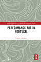Book cover of: Performance Art in Portugal. By: Cláudia Madeira