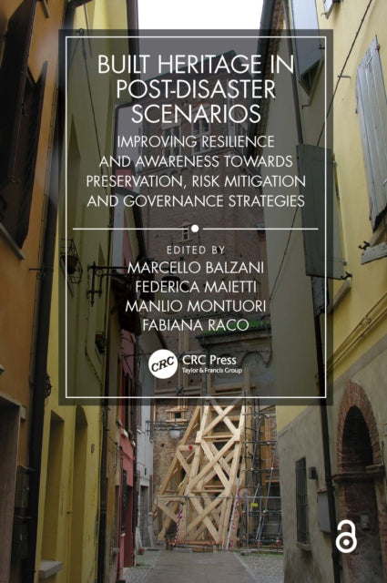Book cover of: Built Heritage in post-Disaster Scenarios. By: Marcello Balzani