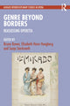 Book cover of: Genre Beyond Borders. By: Bruno Bower