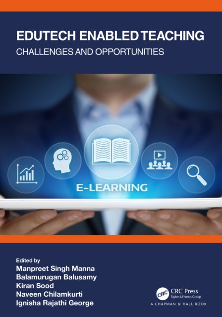 Book cover of: Edutech Enabled Teaching. By: Manpreet Singh Manna
