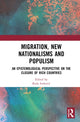 Book cover of: Migration, New Nationalisms and Populism