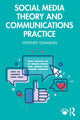 Book cover of: Social Media Theory and Communications Practice. By: Whitney Lehmann