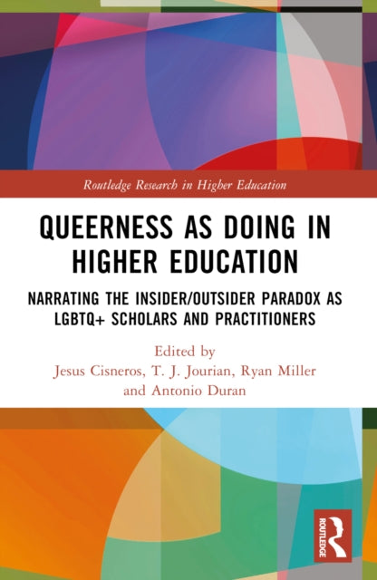 Book cover of: Queerness as Doing in Higher Education. By: Jesús Cisneros