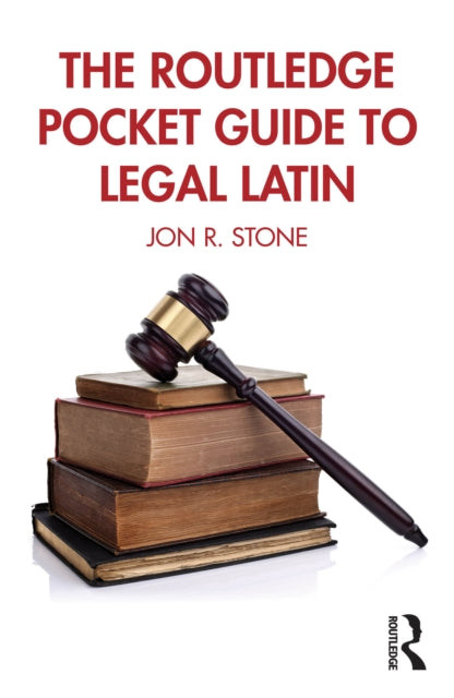 Book cover of: Routledge Pocket Guide to Legal Latin. By: Jon R. Stone