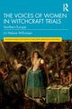 Book cover of: Voices of Women in Witchcraft Trials