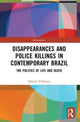 Book cover of: Disappearances and Police Killings in Contemporary Brazil. By: Sabrina Villenave