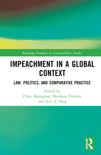 Book cover of: Impeachment in a Global Context. By: Christopher Monaghan