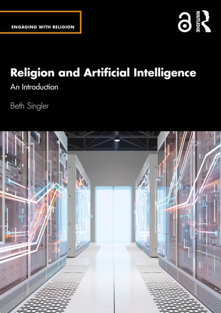 Book cover of: Religion and Artificial Intelligence. By: Beth Singler