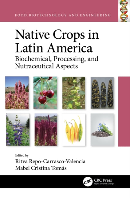 Book cover of: Native Crops in Latin America. By: Ritva Repo-Carrasco-Valencia