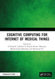 Book cover of: Cognitive Computing for Internet of Medical Things. By: A. Prasanth