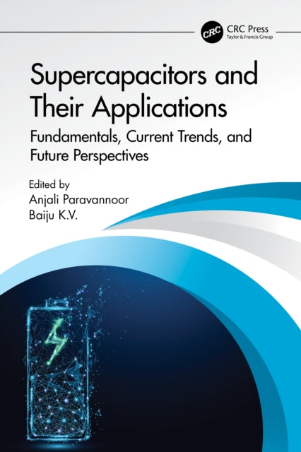 Book cover of: Supercapacitors and Their Applications. By: Anjali Paravannoor