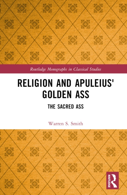 Book cover of: Religion and Apuleius' Golden Ass. By: Warren S. Smith