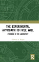 Book cover of: Experimental Approach to Free Will