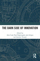Book cover of: Dark Side of Innovation. By: Alex Coad