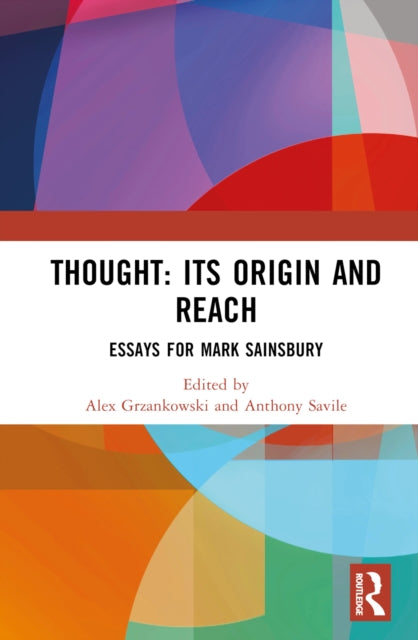 Book cover of: Thought: Its Origin and Reach. By: Alex Grzankowski
