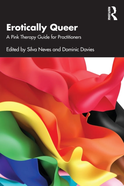 Book cover of: Erotically Queer. By: Silva Neves