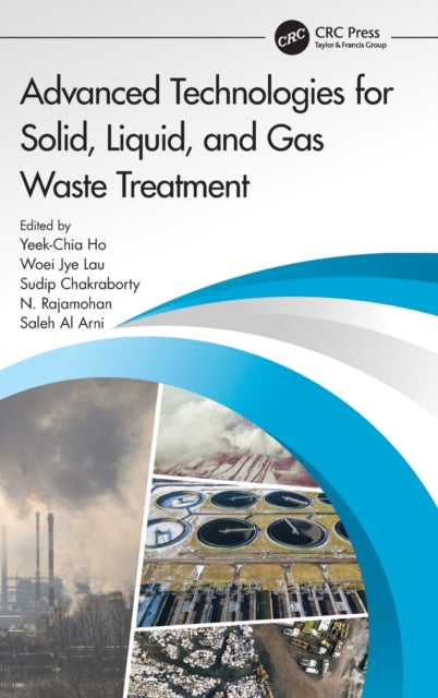 Book cover of: Advanced Technologies for Solid, Liquid, and Gas Waste Treatment