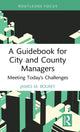 Book cover of: Guidebook for City and County Managers