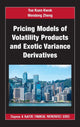 Book cover of: Pricing Models of Volatility Products and Exotic Variance Derivatives. By: Y. K. Kwok