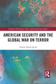 Book cover of: American Security and the Global War on Terror. By: Edwin Daniel Jacob